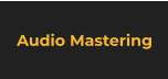 Audio Mastering